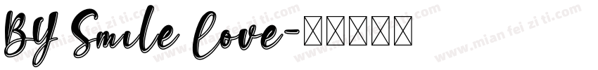 BY Smile Love字体转换